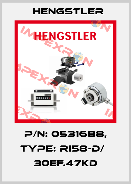 p/n: 0531688, Type: RI58-D/   30EF.47KD Hengstler