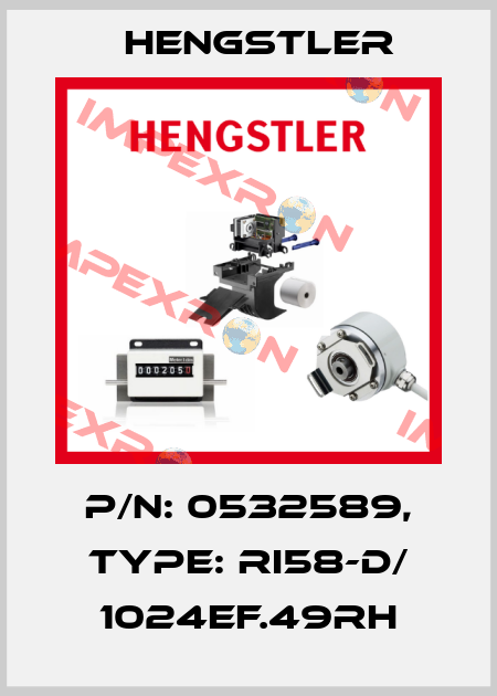 p/n: 0532589, Type: RI58-D/ 1024EF.49RH Hengstler