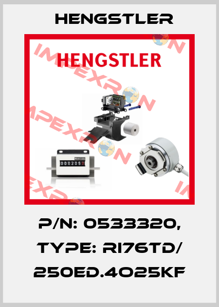 p/n: 0533320, Type: RI76TD/ 250ED.4O25KF Hengstler
