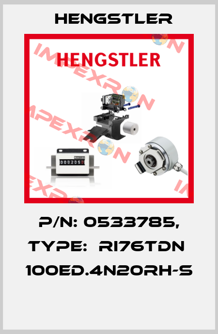 P/N: 0533785, Type:  RI76TDN  100ED.4N20RH-S  Hengstler
