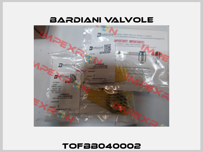 TOFBB040002 Bardiani Valvole