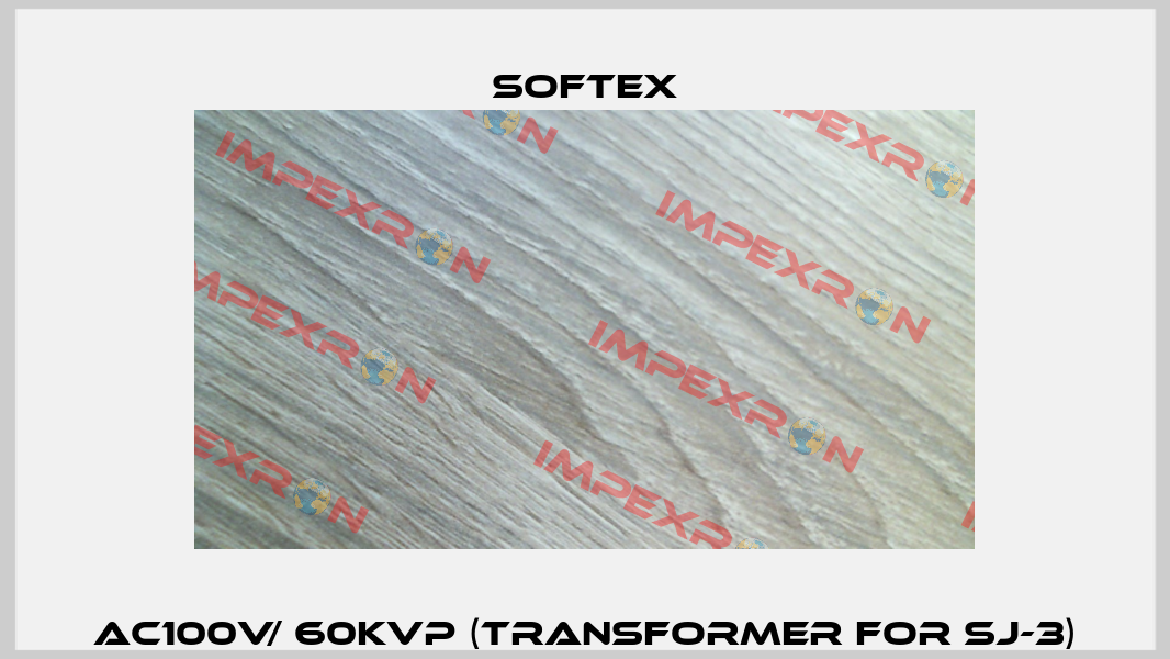 AC100V/ 60KVP (Transformer for SJ-3) Softex