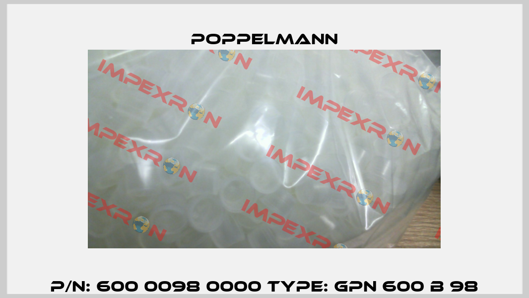 P/N: 600 0098 0000 Type: GPN 600 B 98 Poppelmann
