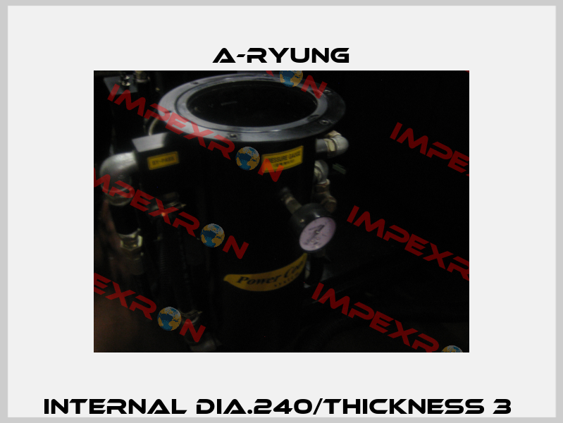 INTERNAL DIA.240/THICKNESS 3  A-Ryung