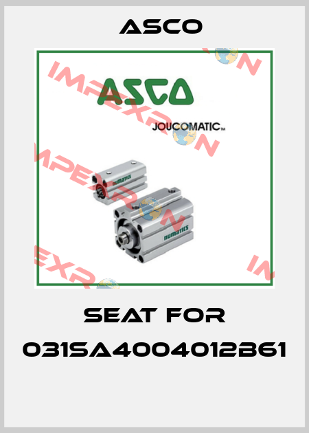 Seat for 031SA4004012B61  Asco