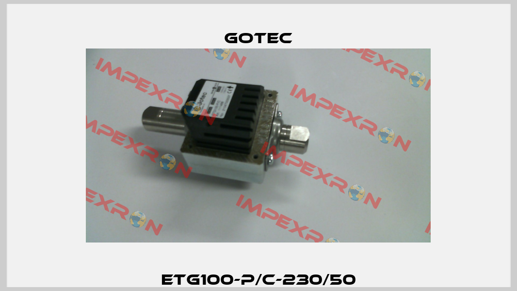 ETG100-P/C-230/50 Gotec