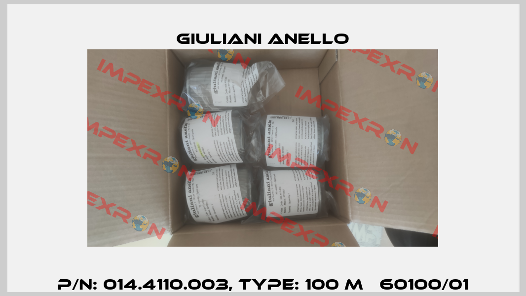 P/N: 014.4110.003, Type: 100 mμ 60100/01 Giuliani Anello