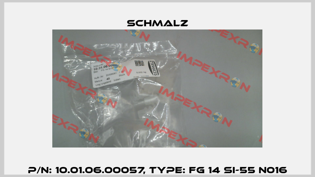 p/n: 10.01.06.00057, Type: FG 14 SI-55 N016 Schmalz