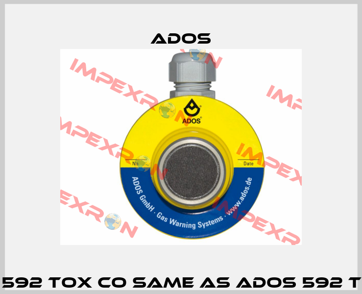 ADOX 592 TOX CO same as ADOS 592 TOX CO Ados